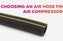 How to Choose the Correct Air Hose for Your Air Compressor