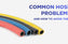 Common Hose Problems and How to Avoid Them